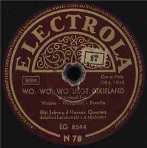 Bibi Johns u. d. Hansen Quartett - Wo, Wo, Wo Liegt Dixieland / Der Besenbi ...