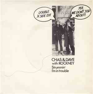 Chas & Dave With Rockney - Strummin' / I'm In Trouble