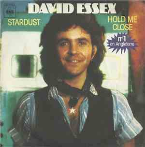 David Essex - Hold Me Close / Stardust