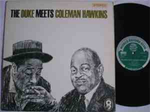 Duke Ellington / Coleman Hawkins - The Duke Meets Coleman Hawkins
