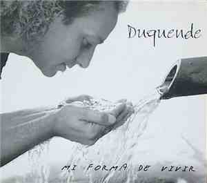Duquende - Mi Forma De Vivir