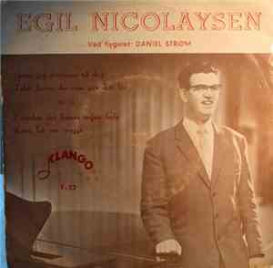 Egil Nicolaysen - Herre Jeg Kommer Til Deg