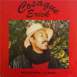 Erick Cosaque - Wolemin Oupwi