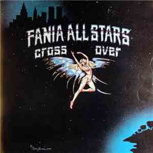 Fania All Stars - Cross Over