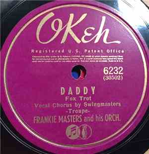 Frankie Masters And His Orchestra - Daddy / Will You Still Be Mine?