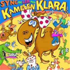 Glenn Gulli, Marianne Bondevik - Syng Og Lek Med Kamelen Klara