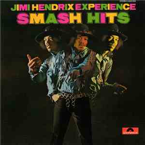 Jimi Hendrix Experience - Smash Hits