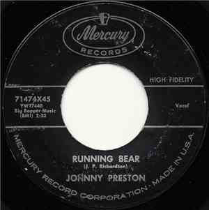 Johnny Preston - Running Bear / My Heart Knows