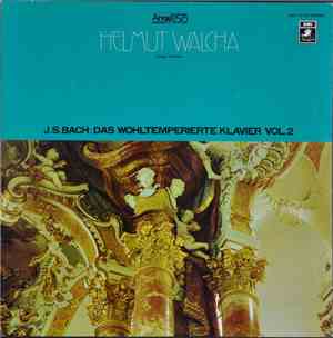 J.S. Bach - Helmut Walcha - Das Wohltemperierte Klavier Vol. 2