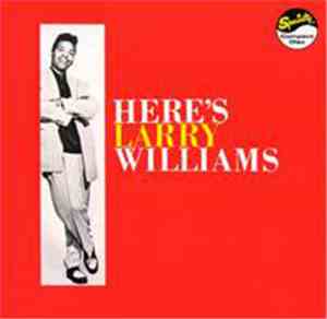 Larry Williams  - Here's Larry Williams
