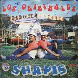Los Shapis - Los Originales