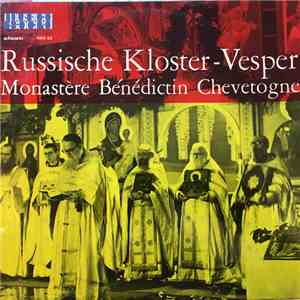 Monastère Bénédictin Chevetogne - Russische Kloster-Vesper