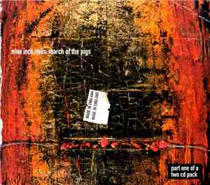 Nine Inch Nails - March Of The Pigs