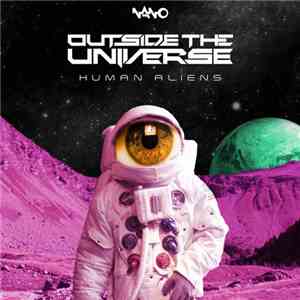 Outside The Universe - Human Aliens