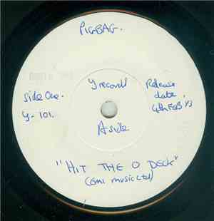 Pigbag - Hit The 'O' Deck