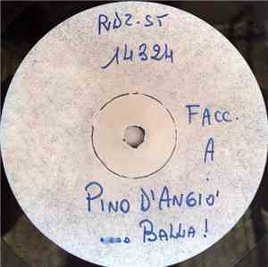 Pino D'Angiò - ...Balla!