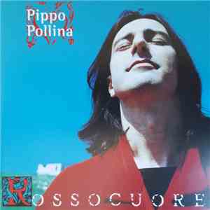 Pippo Pollina - Rossocuore