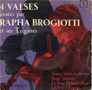 Rapha Brogiotti Et Ses Tziganes - 4 Valses Jouées Par