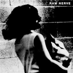 Raw Nerve - Raw Nerve