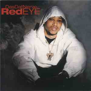 Red Eye  - Das Dat Nerve