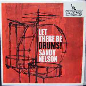Sandy Nelson - Let There Be Drums