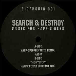 Search & Destroy - Music For Happ-E-Ness