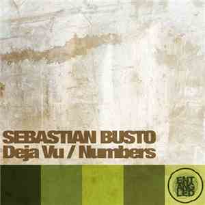 Sebastian Busto - Deja Vu / Numbers