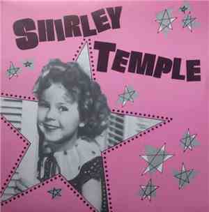 Shirley Temple - Shirley Temple
