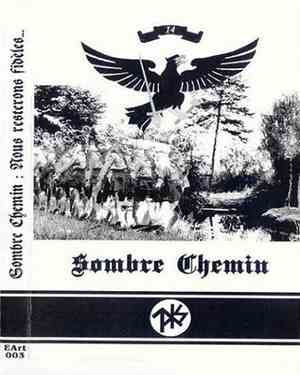 Sombre Chemin - Nous Resterons Fidéles...