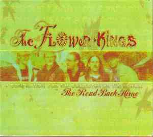 The Flower Kings - The Road Back Home
