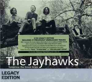 The Jayhawks - Tomorrow The Green Grass