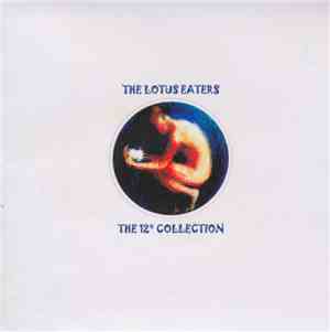 The Lotus Eaters - The 12