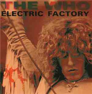 The Who - Electric Factory
