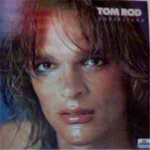 Tom Rod - Understand