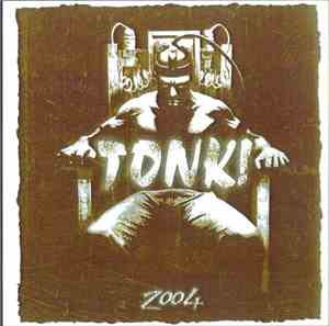 Tonk! - 2004
