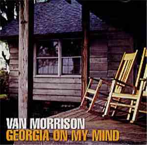 Van Morrison - Georgia On My Mind