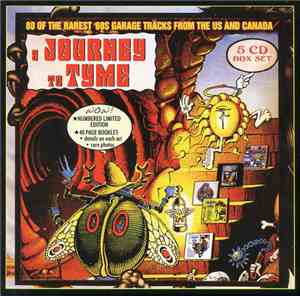 Various - A Journey To Tyme (80 Of The Rarest '60s Garage Tracks From The U ...