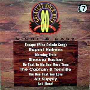 Various - The 80's Greatest Rock Hits: Light & Easy