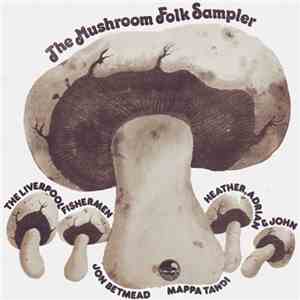 Various - The Mushroom Folk Sampler