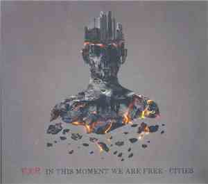 Vuur  - In This Moment We Are Free - Cities