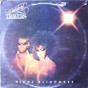 Waldorf Travers - Night Blindness