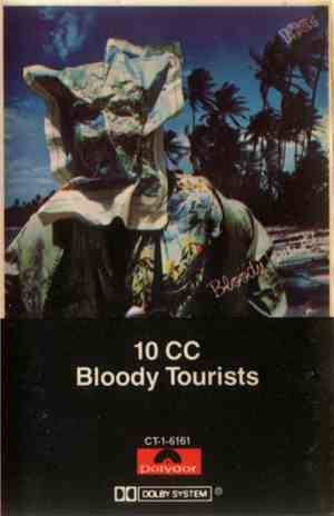 10cc - Bloody Tourists