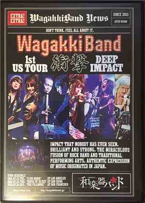 和楽器バンド - 1st US Tour 衝撃 -Deep Impact-