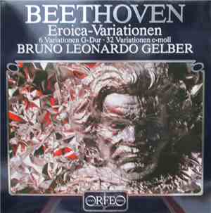 Beethoven, Bruno Leonardo Gelber - Eroica-Variationen
