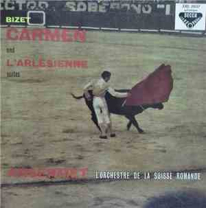 Bizet, Ansermet, L'Orchestre De La Suisse Romande - Carmen And L'Arlesienne ...