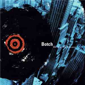 Botch - We Are The Romans