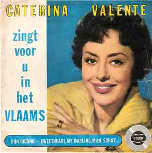Caterina Valente - Bon Giorno / Sweetheart, My Darling, Mijn Schat