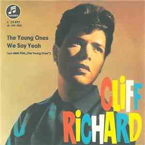 Cliff Richard And The Shadows - The Young Ones / We Say Yeah