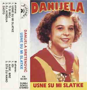 Danijela - Usne Su Mi Slatke