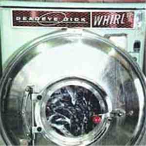 Deadeye Dick - Whirl
